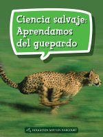 Book 146: Ciencia Salvaje: Aprendamos del Guepardo: Leveled Reader, Enrichment Grade 4