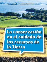 Book 176: La Conservación En El Cuidado de Los Recursos de la Tierra: Leveled Reader, on Level Grade 5