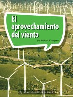 Book 182: El Aprovechamiento del Viento: Leveled Reader, Enrichment Grade 5