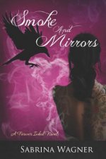 Smoke and Mirrors