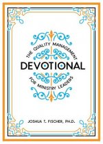 Quality Management Devotional for Ministry Leaders