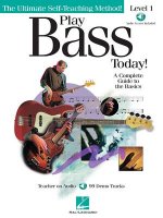 Play Bass Today! - Level One: A Complete Guide to the Basics [With CD (Audio)]