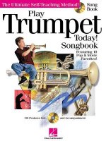 Play Trumpet Today!: Songbook [With CD]
