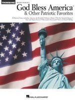 God Bless America and Other Patriotic Favorites: Trombone