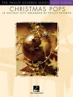 Christmas Pops: Arr. Phillip Keveren the Phillip Keveren Series Easy Piano