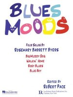 Blues Moods: Four Solos by Rosemary Barrett Byers