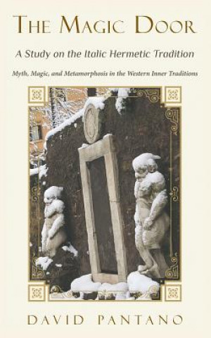 Magic Door - A Study on the Italic Hermetic Tradition