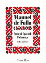 Suite of Spanish Folksongs: Violin and Piano
