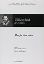 Byrd: Mass for Three Voices
