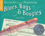 Recorder from the Beginning: Blues, Rags and Boogies Pupil's Book with CD