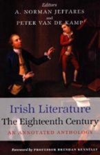 Irish Literature: The Eighteenth Century: An Annotated Anthology
