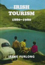 Irish Tourism 1880-1980