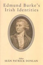 Edmund Burke's Irish Identities