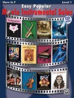 Easy Popular Movie Instrumental Solos: Horn in F, Book & Online Audio/Software [With CD]