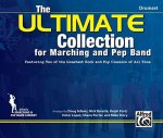 The Ultimate Collection for Marching and Pep Band: Featuring Ten of the Greatest Rock and Pop Classics of All Time (Drumset)