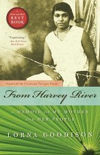 From Harvey River: A Memoir of My Mother and Her People