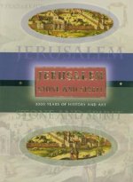Jerusalem Stone and Spirit: Stone and Spirit