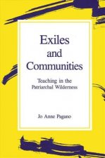Exiles and Communities: Teaching in the Patriarchal Wilderness