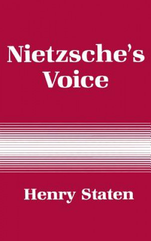 Nietzsche's Voice: Nihilism and the Will to Knowledge