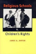 Religious Schools v. Children's Rights