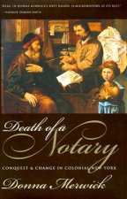 Death of a Notary: Conquest and Change in Colonial New York