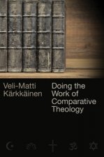 DOING THE WORK OF COMPARATIVE THEOL