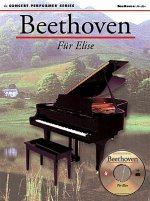Beethoven: Fur Elise: Concert Performer Series [With CD]