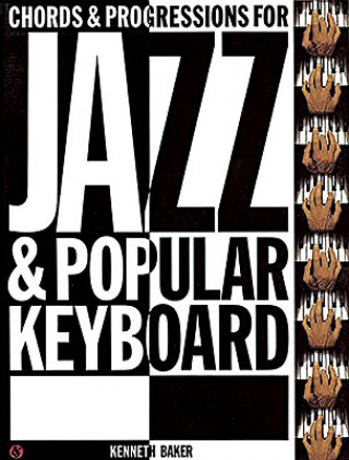 Chords and Progressions for Jazz and Popular Keyboard