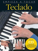 Empieza a Tocar Teclado: (Spanish Edition of Absolute Beginners - Piano)