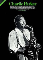 Charlie Parker - Jazz Masters Series: For All C Instruments