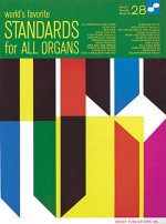 Standards for All Organs 28 Worlds Favorite