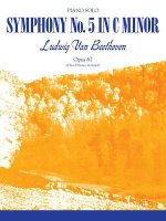 Beethoven - Symphony No. 5 C Minor: Piano Solo