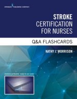 Stroke Certification for Nurses Q&A Flashcards