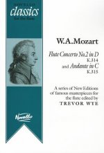 Flute Concerto No. 2 in D, K314 and Andante in C, K315: Novello Classics for the Flute Series