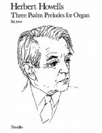 3 Psalm Preludes Set 2: For Organ