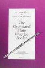 The Orchestral Flute Practice: Book 2 (R-Z)
