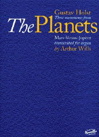 Three Movements from the Planets: Mars, Venus, Jupiter