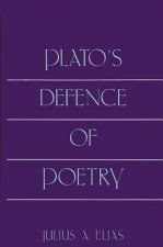 Plato's Defence of Poetry