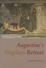Augustine's Virgilian Retreat: Reading the 'Auctores' at Cassiciacum