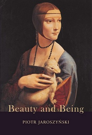 Beauty and Being: Thomistic Perspectives
