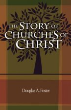 The Story of Churches of Christ