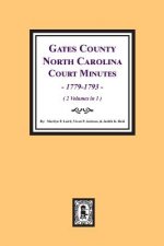Gates County, North Carolina Court Minutes, 1779-1793. (2 volumes in 1).