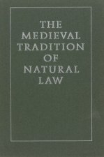 Medieval Tradition of Natural Law
