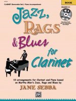 Jazz, Rags & Blues for Clarinet: Book & CD [With CD (Audio)]