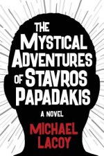 Mystical Adventures of Stavros Papadakis