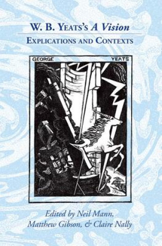 W.B: Explications and Contexts