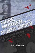 More Murder in the Fourth Corner