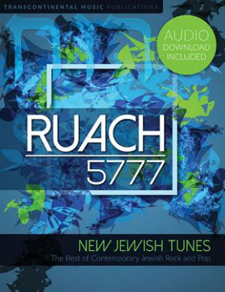 Ruach 5777 Songbook: Book of New Jewish Tunes