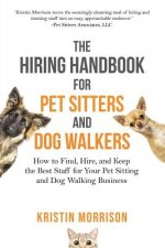 Hiring Handbook for Pet Sitters and Dog Walkers