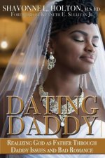 Dating Daddy: Realizing God as Father Through Daddy Issues and Bad Romance:
